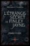 [Steampunk Chronicles 00] • L'Etrange Secret De Finley Jayne